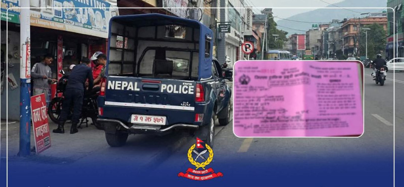 नेपाल प्रहरीकै भ्यानलाई ट्राफिकले काट्यो चिट