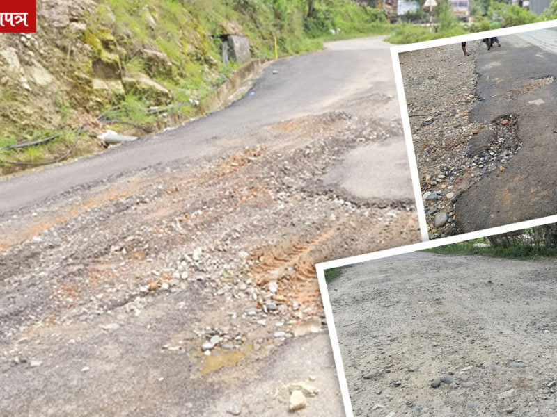 लाे बिडिङ र मापदण्ड पालना नहुँदा बन्दा-नबन्दै भत्किन्छन् सडक