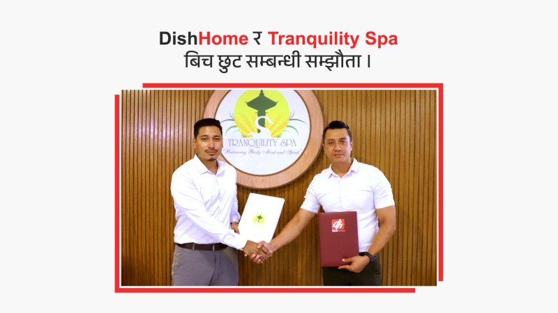 डिशहोमका ग्राहकले द ट्राङक्विलिटी स्पामा अब विशेष छुट पाउने