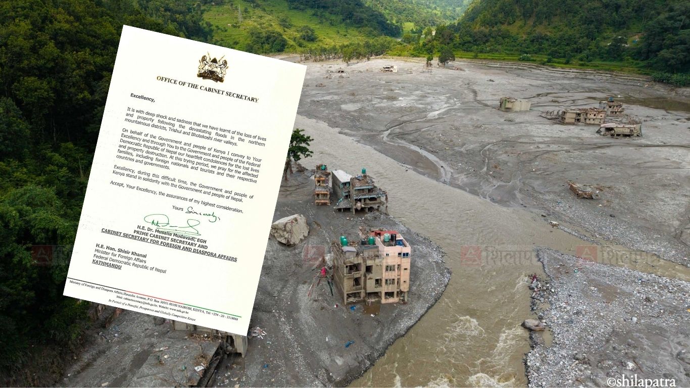 नेपालको बाढीप्रति केन्याको समवेदना, भन्यो– नेपालका जनतासँग ऐक्यबद्ध छौँ