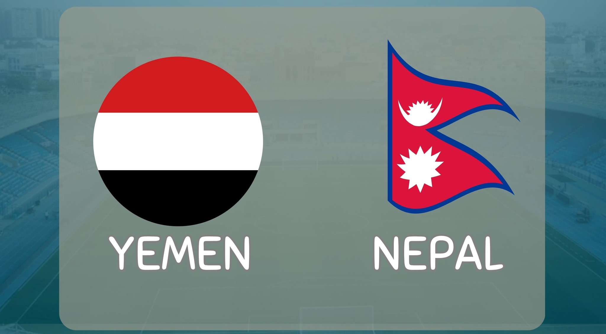 फिफा विश्वकप २०२६ छनोटः आज नेपाल र यमन भिड्ने